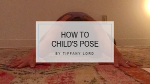 Breakdown: Child's Pose