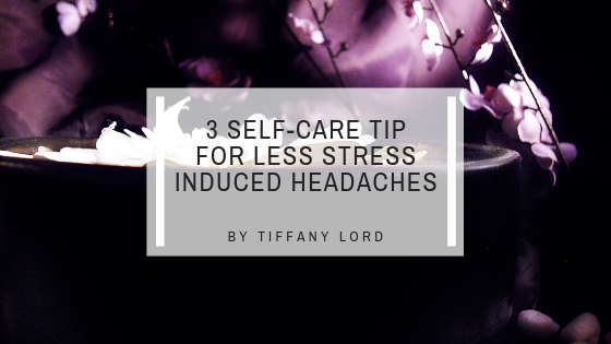 3 Self Care Tips You Can Do Today