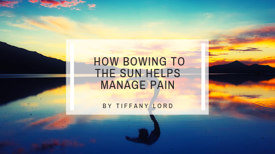 Sun Salutations: How Bowing to the Sun Helps Manage Pain